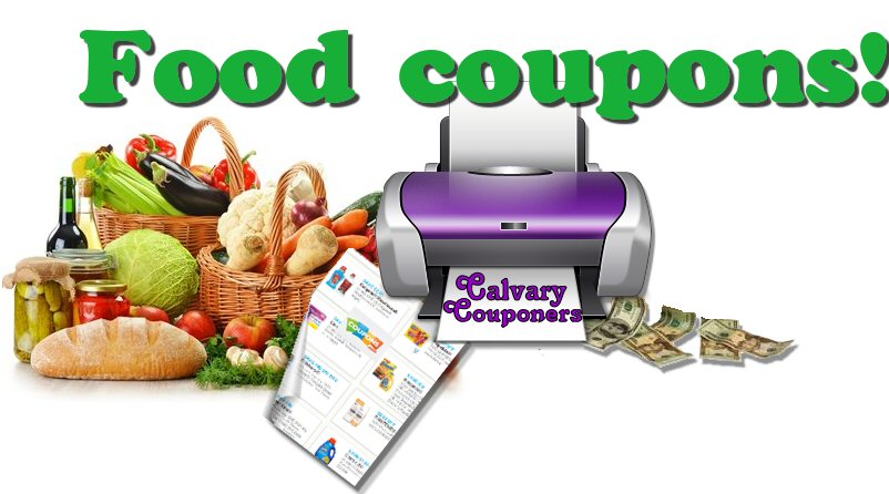 Food printable coupons Calvary Couponers