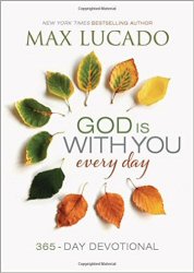 Max Lucado book God is With You Every Day