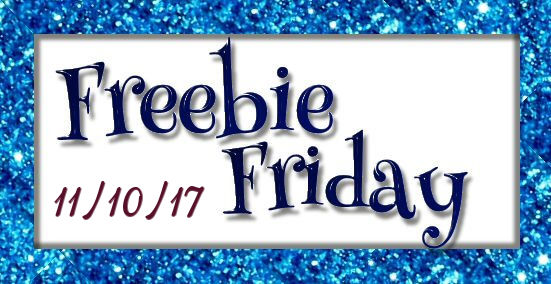 Freebie Friday 11-10-17