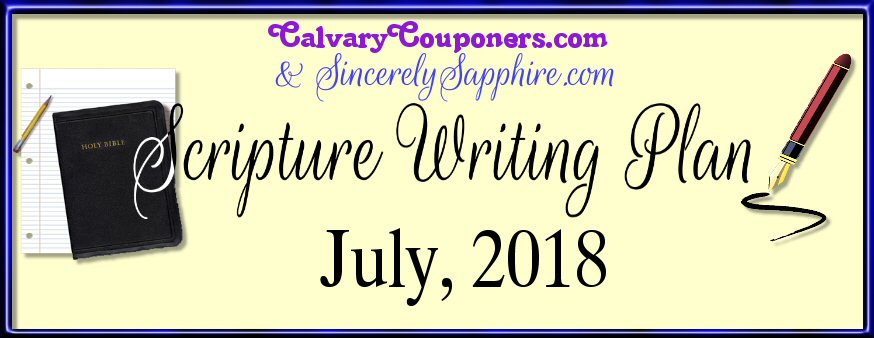 Scripture Writing Plan July 2018