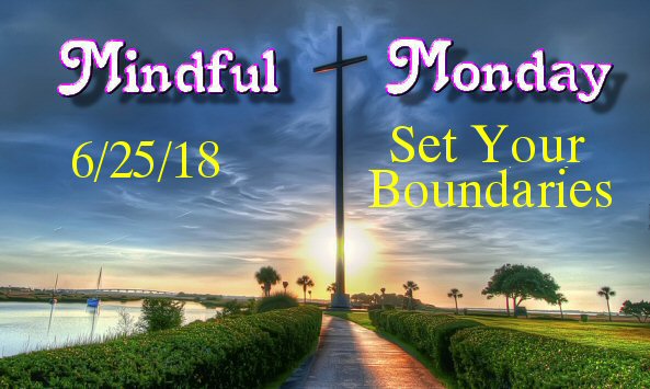 Mindful Monday Devotional Set Your Boundaries