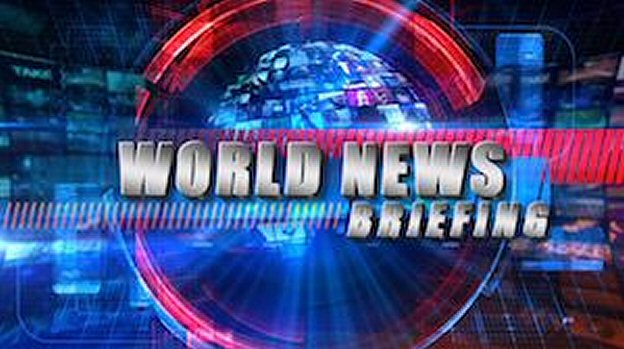 His Channel World News Briefing